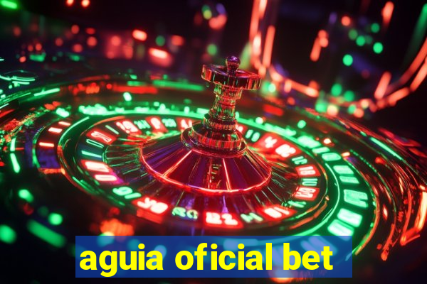 aguia oficial bet